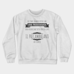 Precambriano - colori chiari Crewneck Sweatshirt